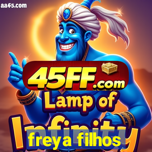 freya filhos